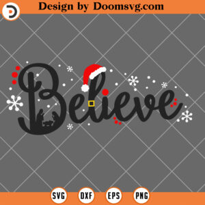 Believe Christmas Shirt SVG, Merry Xmas SVG