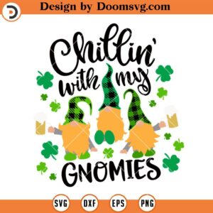 Chillin With My Gnomies Green Plaid Drinking SVG, St Patricks Day SVG