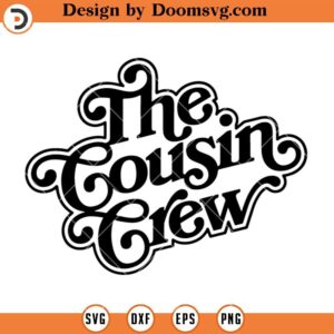 Cousin Crew SVG, Cousins Shirt SVG, Family Reunion SVG, New to the Crew SVG