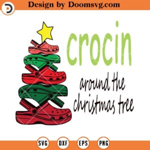 Crocin Around The Christmas Tree SVG, Christmas 2023 SVG, Croc Merry Christmas SVG