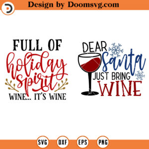 Dear Santa Just Bring Wine SVG, Christmas Farmhouse SVG