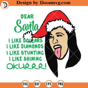 Dear Santa Okurrrr SVG, Funny Christmas Cardi B SVG