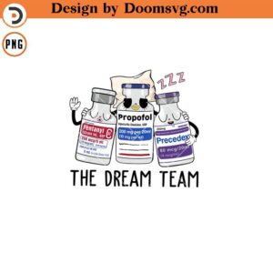 Dream Team PNG, Icu Nurse Shirt PNG, Medical Stick Shirt PNG