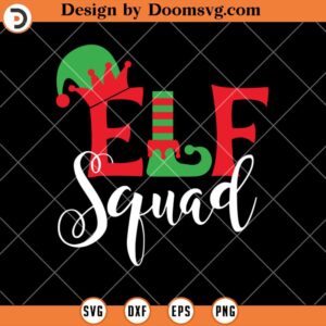 Elf Squad SVG, Christmas ELF SVG