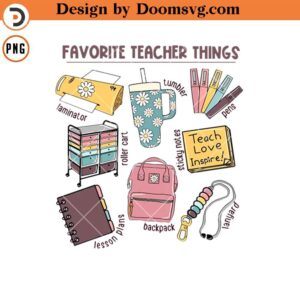 Favorite Teacher Things Retro Vintage PNG, Teacher Appreciation PNG, Back To School PNG