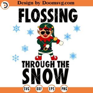 Flossing Through The Snow SVG, Funny Elf Christmas SVG