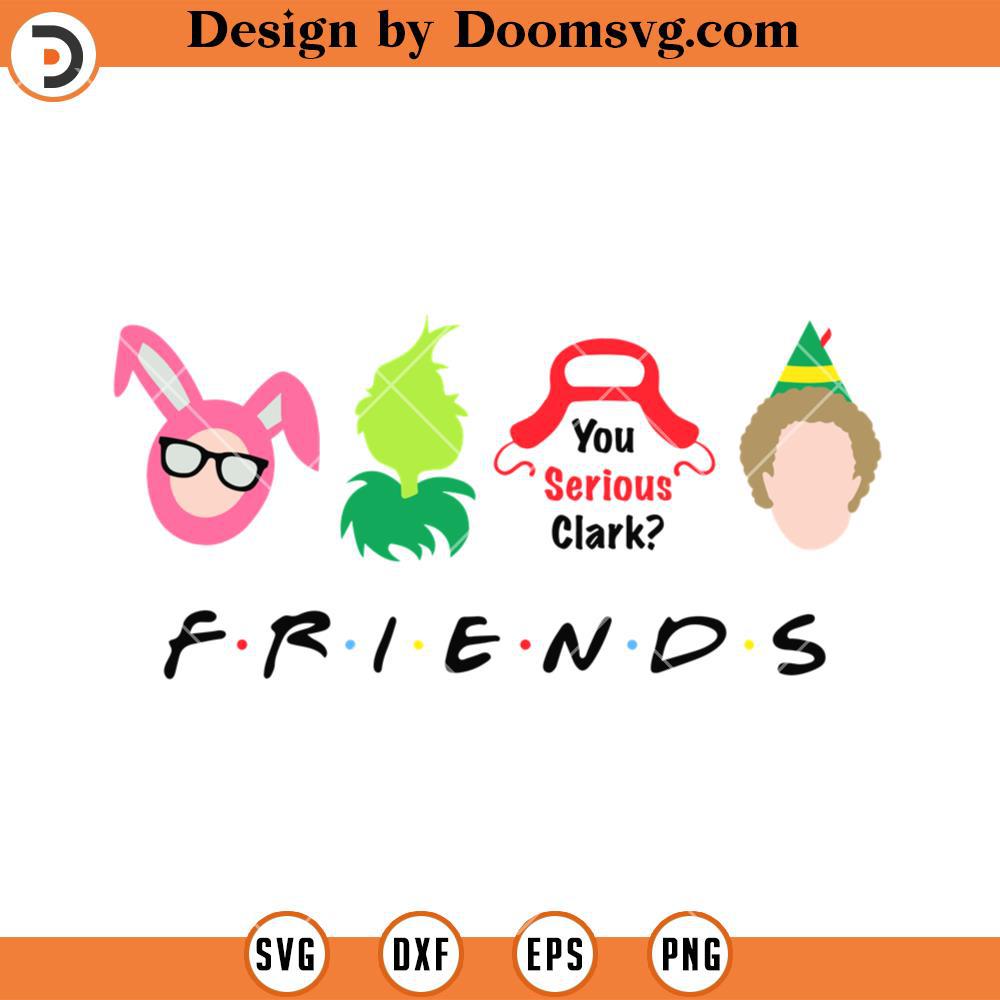 Friends Christmas Movie Characters SVG, Christmas SVG Doomsvg