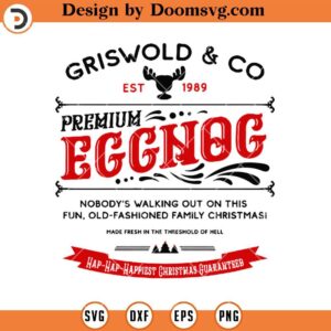 Griswold and Co Premium Eggnog SVG, Christmas SVG