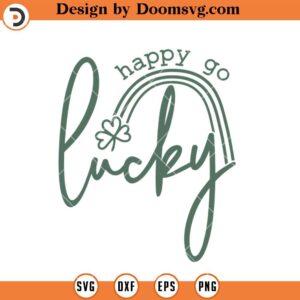 Happy Go Lucky Outline SVG, Rainbown St Patricks Day SVG