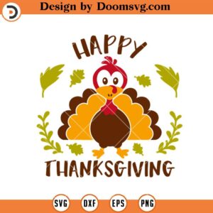Happy Thanksgiving SVG, Funny Turkey SVG, Fall SVG
