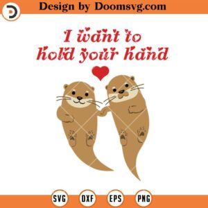 Hold Your Hand Wife And Husband SVG, Couple Otter SVG