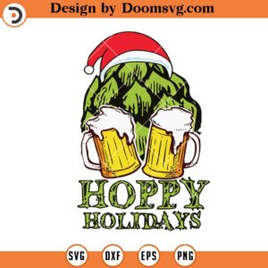 Hoppy Holiday SVG, Christmas Drinking Beer SVG