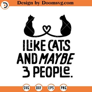 I like Cats And Maybe 3 People SVG, Black Cat Couple SVG