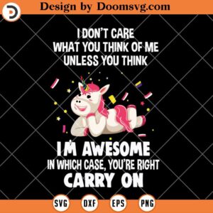 I'm Awesome SVG, Cute Unicorn SVG, Funny SVG