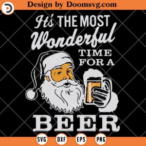 Its The Most Wonderful Time For A Beer SVG, Christmas Beer SVG