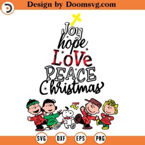 Joy Hope Love Peace Christmas SVG, Christmas Snoopy SVG