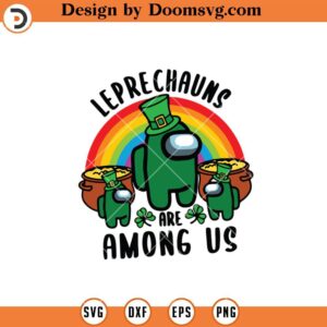 Leprechauns Are Among Us SVG, Gamer St Patricks Day SVG