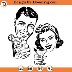 Man And Woman Drinking SVG, Raising A Toast With Cocktail Glasses SVG, Drinking Partner SVG