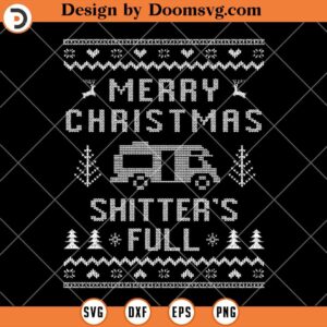 Merry Christmas Shitter's Full SVG, Christmas Vacation SVG