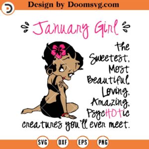 Pretty Boop January Girl SVG, Birthday Girl SVG