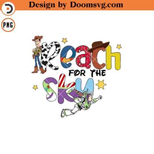 Reach For The Sky PNG, Toy Story Clipart PNG, Family Vacation PNG