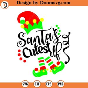 Santa's Cutest Elf SVG, Christmas ELF SVG