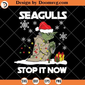 Seagulls Stop It Now SVG, Santa Yoda Star Wars Christmas SVG