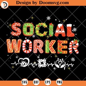 Social Worker Christmas SVG, Christmas Holiday SVG