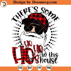 There's Some Ho Ho Ho SVG, Christmas Santa Biker SVG