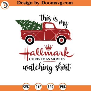 This is My Hallmark Christmas Movie Watching Shirt SVG