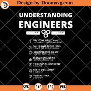 Understanding Engineers SVG, Funny Engineering SVG