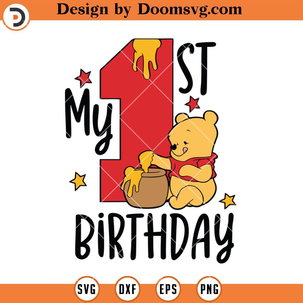 Winnie The Pooh 1st Birthday SVG, Birthday Boy Girl SVG - Doomsvg