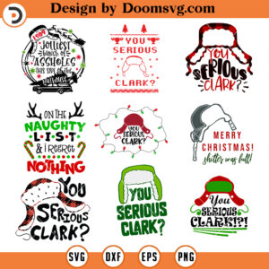 You Serious Clark Bundle SVG, Christmas Vacation SVG