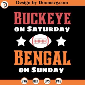 Cincinnati Ohio funny buckeye on saturday bengal on sunday SVG Design Download, Baseball SVG, Baseball SVG