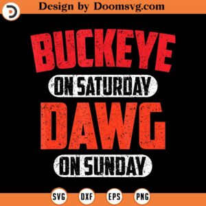 Buckeye on Saturday Dawg on Sunday Cleveland Ohio Funny Gift SVG Design Download, Baseball SVG, Baseball SVG