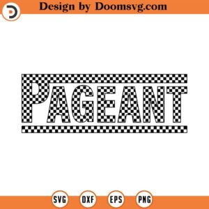 Checkered Pageant Svg, Pageant Png, Pageant Mama Svg, Pageant Mom Svg Retro Mama Cut File Cricut, Png Pdf, Vector