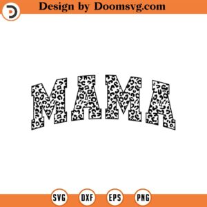 Leopard Mama Svg, Mama Varsity Svg, Mom Life, Mama Png, Jersey Font, Mama Shirt, Mother's Day Cut File Cricut, Png Pdf, Vector, Sticker