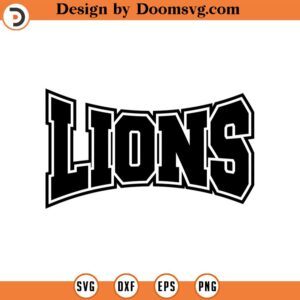 Lions Svg, Go Lions Team Svg, Run Lions Svg, College Jersey Font, Cheer Mom T-Shirt Cut File Cricut, Png Pdf Eps, Vector, Stencil