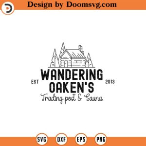 Wandering Oaken's Trading Post & Sauna SVG Frozen Sublimation Design Cricut Cut File Printable Design Pdf Jpg Png