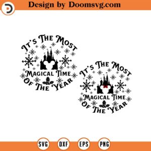 Most Magical Time of The Year Svg, Magic Castle Christmas Svg, Magic Kingdom Christmas, Mickey Minnie Christmas Svg, Christmas Trip Svg Png