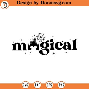 Magical Svg, Mouse Magical Svg, Magic Castle Svg, Magic Kingdom Svg, Cut File, Png, Sublimation, Cricut, Silhouette, Mouse Png, Mickey Svg