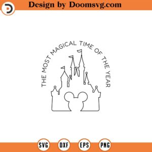 Christmas Disneyland Most Magical Time of Year SVG Mickey SVG Christmas PNG Sublimation Design Circuit Cut File Pdf Jpg