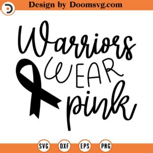 Warriors wear pink SVG cancer Svg Self Love Svg Heart SVG Handdrawn clipart rainbow svg Cut Files Cricut Silhouette