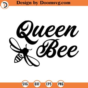 Queen Bee SVG, Queen Bee png, Boss SVG, Cricut SVG Files, svg cut files svg, png dxf, instant download, diy vinyl decals, print