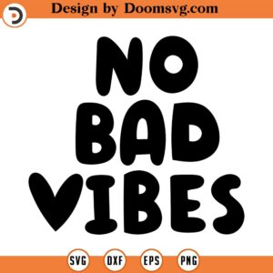 no bad vibes svg, positive vibes only svg, make it happen Svg, quote svg trendy svg Boho Svg commercial INSTANT DOWNLOAD