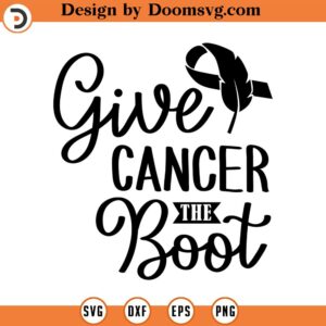 give cancer the boot SVG cancer Svg Self Love Svg Heart SVG Sketch Handdrawn clipart rainbow svg Cut Files Cricut Silhouette