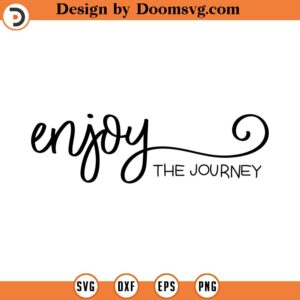 Find Joy in the Journey, SVG, Cut File, digital file, positive quote, affirmation, joy svg, pdf, eps, cutter, handlettered svg, dxf