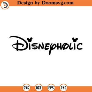 Disneyholic svg, mickey svg, disnerd svg, goofyy svg, sitckers svg, png, clipart, cutting files for cricut silhouette