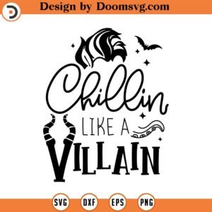 Chillin like a villain svg, Mickey mouse home svg, minnie mouse svg, print svg, png, clipart, cutting files for cricut silhouette