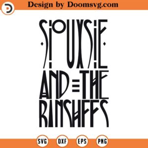 Siouxsie And The Bansees Siouxsie SVG Gothic Rock Goth Siouxsie And The Banshees Logo Cricut Goth SVG Cut File png jpg